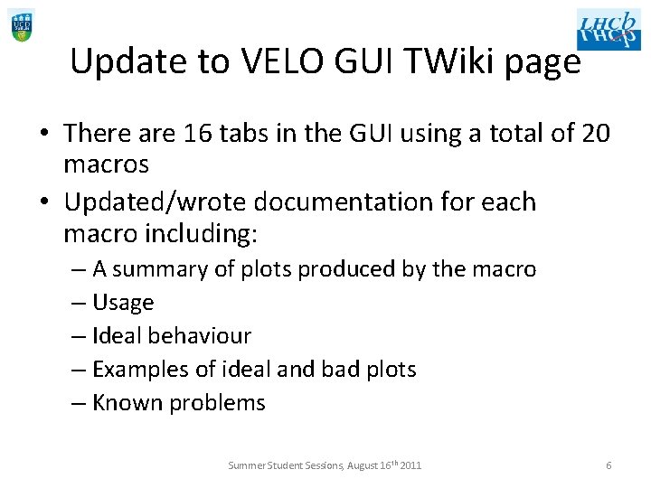 Update to VELO GUI TWiki page • There are 16 tabs in the GUI