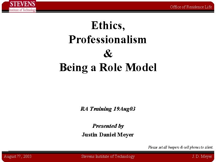 Office of Residence Life Ethics, Professionalism & Being a Role Model RA Training 19