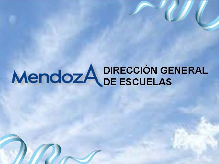 DIRECCIÓN GENERAL DE ESCUELAS 