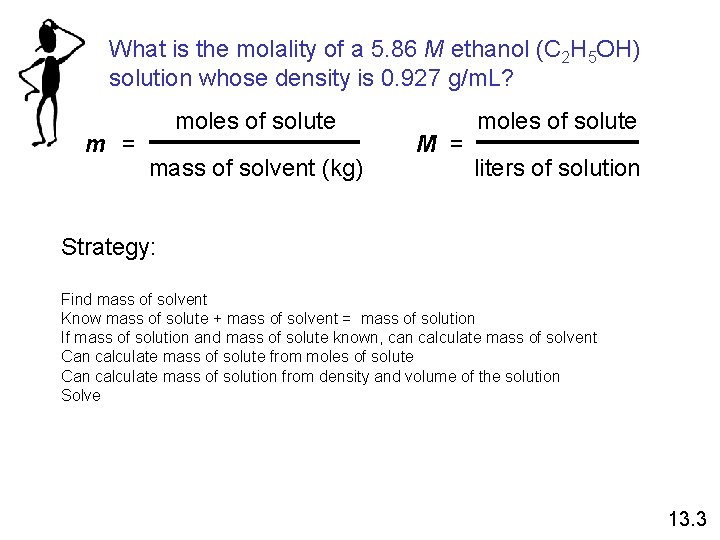 What is the molality of a 5. 86 M ethanol (C 2 H 5