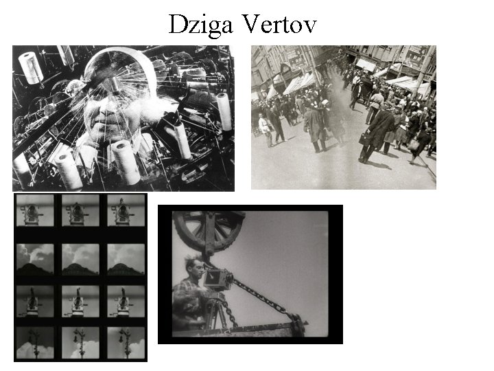 Dziga Vertov 