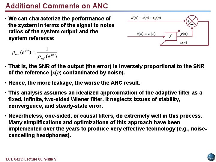 Additional Comments on ANC • We can characterize the performance of the system in