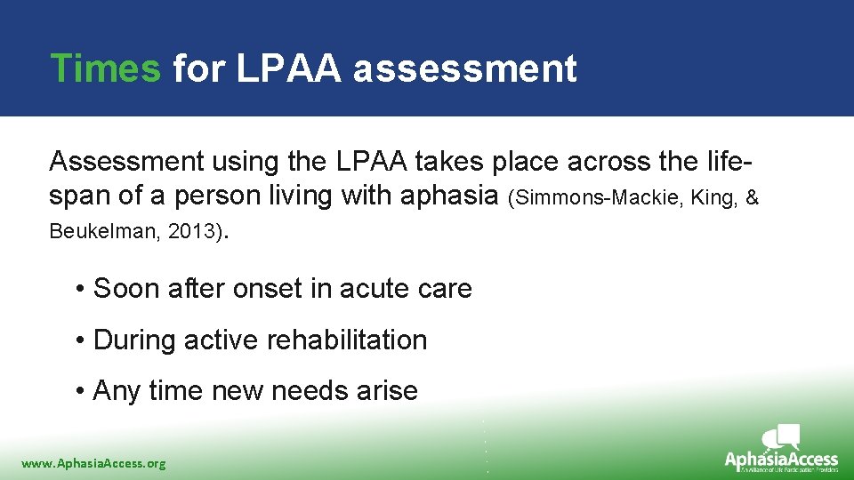 Times foredit LPAA assessment Click to Master title style Assessment using the LPAA takes