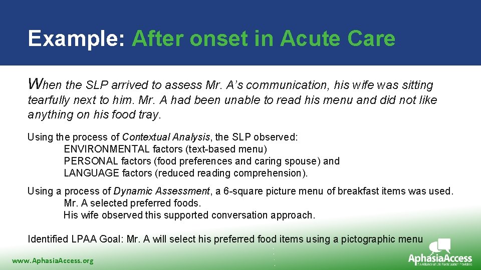 Example: After onset in Acute Click to edit Master title style. Care When the