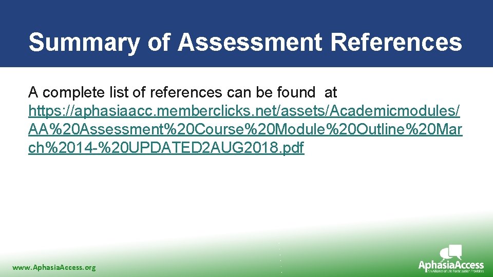 Summary of Assessment References A complete list of references can be found at https: