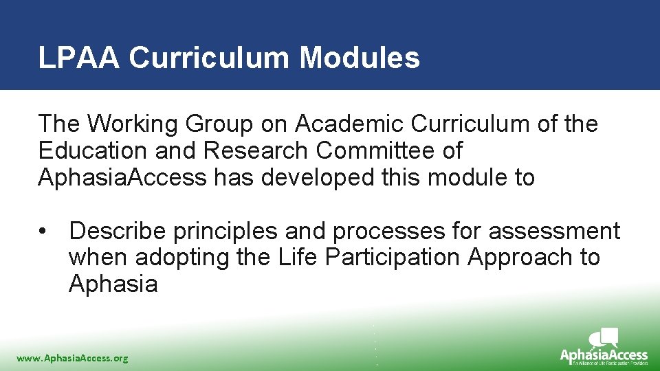 LPAA Curriculum Modules The Working Group on Academic Curriculum of the Education and Research