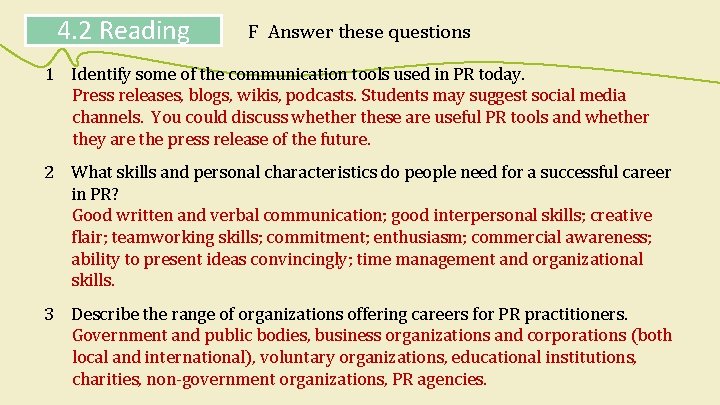 4. 2 Reading F Answer these questions 1 Identify some of the communication tools