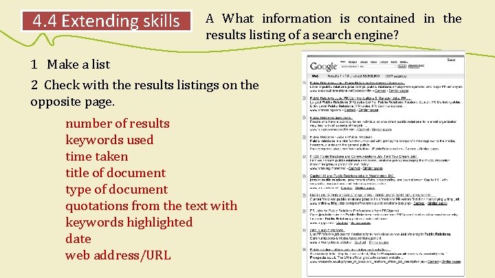4. 4 Extending skills A What information is contained in the results listing of