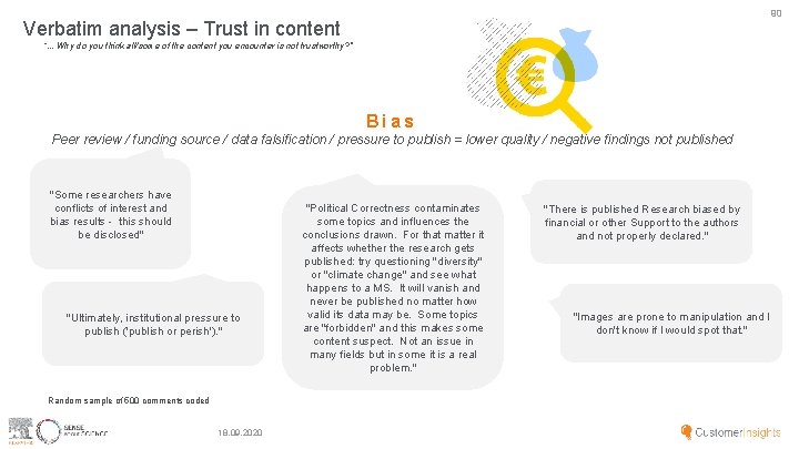 90 Verbatim analysis – Trust in content “. . . Why do you think