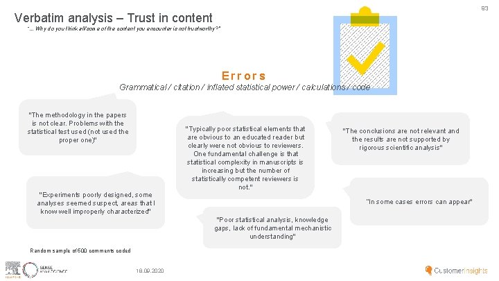 93 Verbatim analysis – Trust in content “. . . Why do you think