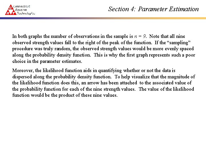 Section 4: Parameter Estimation In both graphs the number of observations in the sample