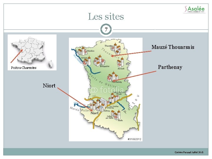 Les sites 7 Mauzé Thouarsais Poitou-Charentes Parthenay Niort Corinne Pacaud Juillet 2015 