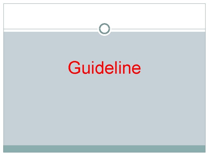 Guideline 