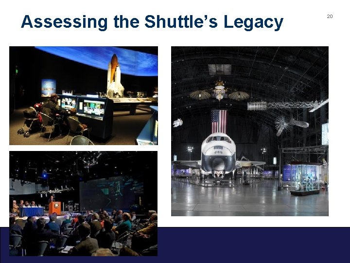 Assessing the Shuttle’s Legacy 20 20 