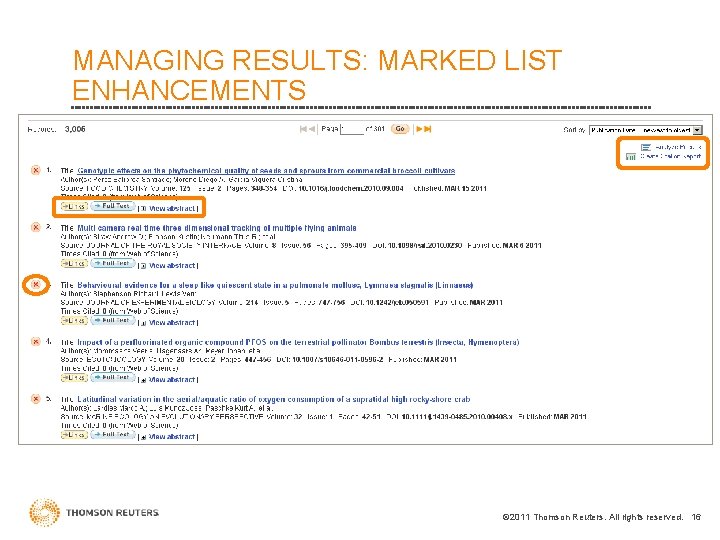 MANAGING RESULTS: MARKED LIST ENHANCEMENTS © 2011 Thomson Reuters. All rights reserved. 16 ed.