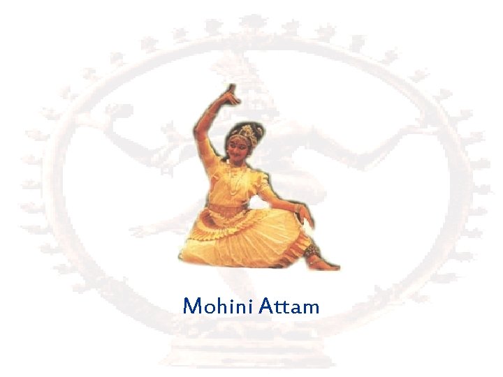 Mohini Attam 