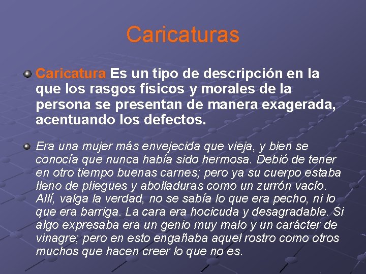 Caricaturas Caricatura Es un tipo de descripción en la que los rasgos físicos y Caricaturas Caricatura Es un tipo de descripción en la que los rasgos físicos y