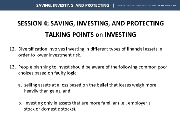 SAVING, INVESTING, AND PROTECTING SESSION 4: SAVING, INVESTING, AND PROTECTING TALKING POINTS on INVESTING