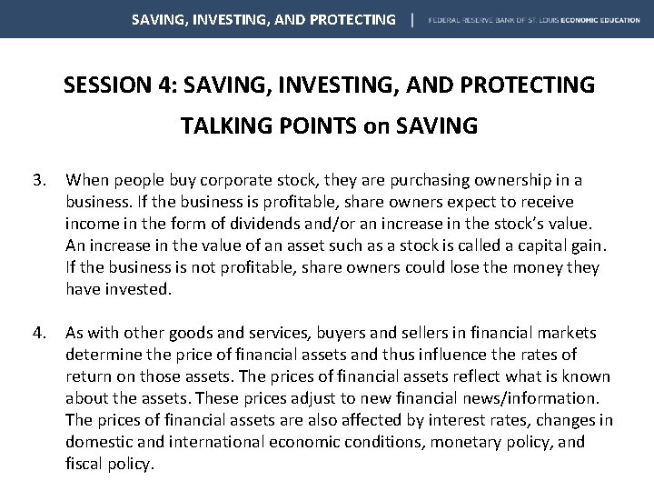 SAVING, INVESTING, AND PROTECTING SESSION 4: SAVING, INVESTING, AND PROTECTING TALKING POINTS on SAVING