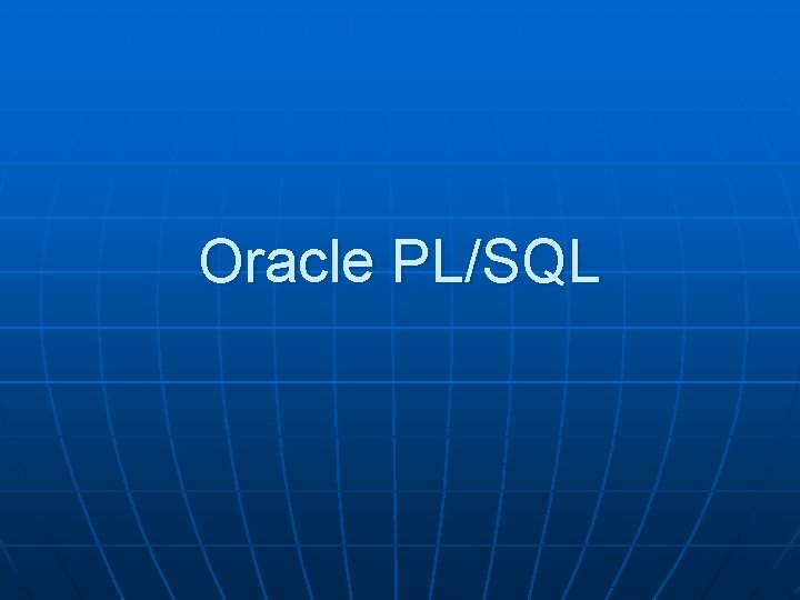 Oracle PL/SQL 