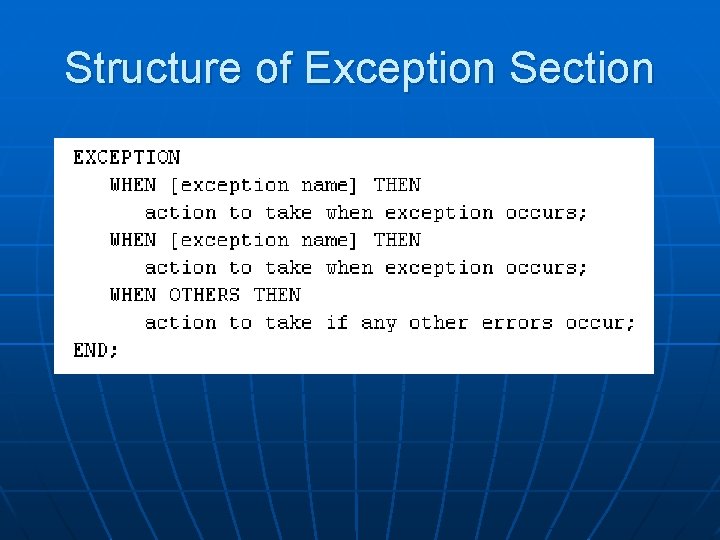 Structure of Exception Section 