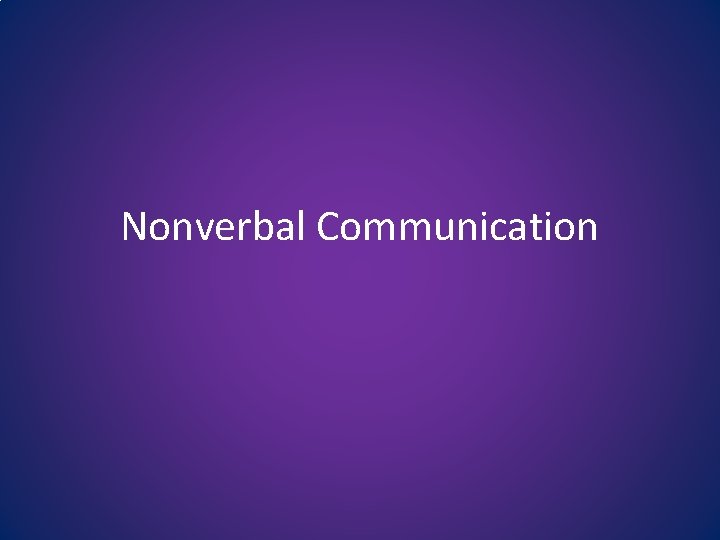 Nonverbal Communication 