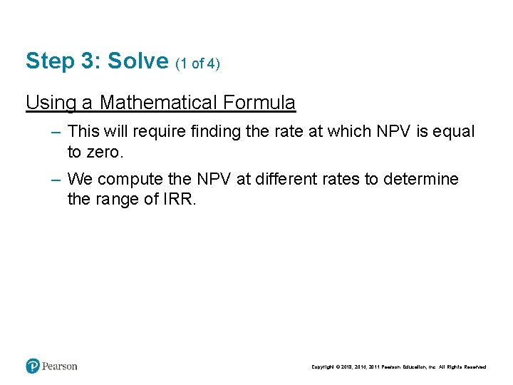 Step 3: Solve (1 of 4) Using a Mathematical Formula – This will require