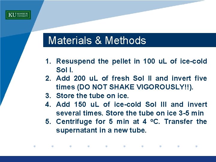 Materials & Methods b l 2 1 1. Resuspend the pellet in 100 u.
