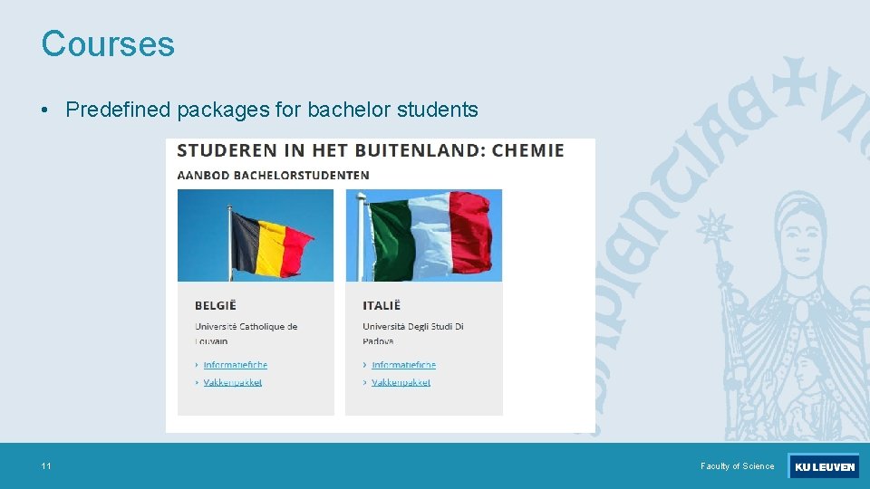 Courses • Predefined packages for bachelor students 11 Faculty of Science 