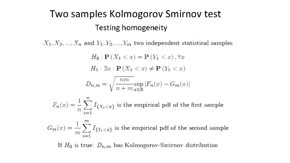 Two samples Kolmogorov Smirnov test Testing homogeneity 