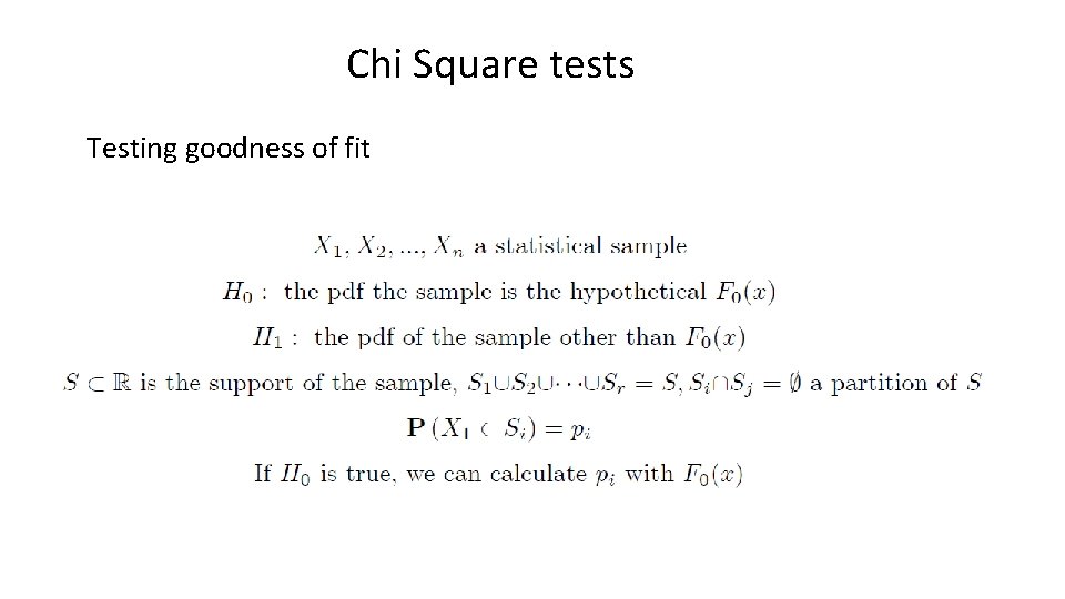 Chi Square tests Testing goodness of fit 