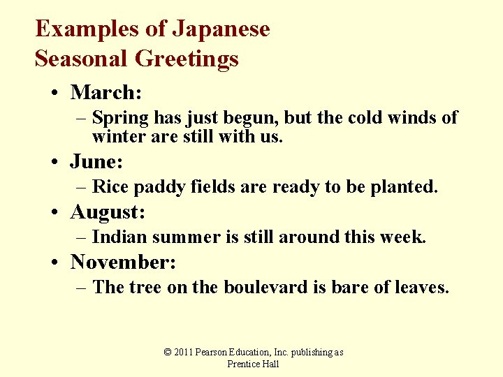 Examples of Japanese Seasonal Greetings • March: – Spring has just begun, but the