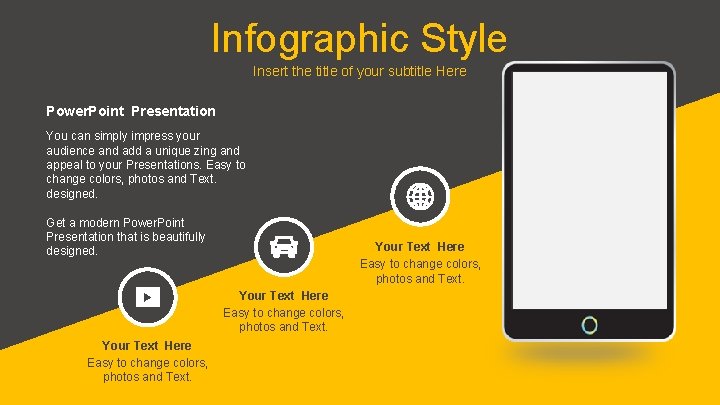 Infographic Style Insert the title of your subtitle Here Power. Point Presentation You can