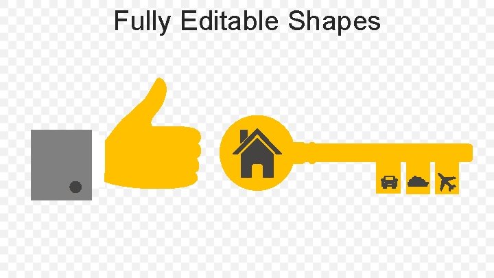 Fully Editable Shapes 