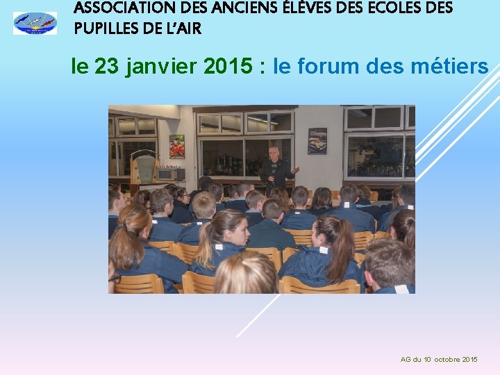 ASSOCIATION DES ANCIENS ÉLÈVES DES ECOLES DES PUPILLES DE L’AIR le 23 janvier 2015