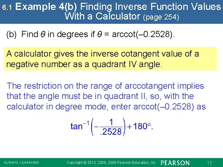 6. 1 Example 4(b) Finding Inverse Function Values With a Calculator (page 254) (b)