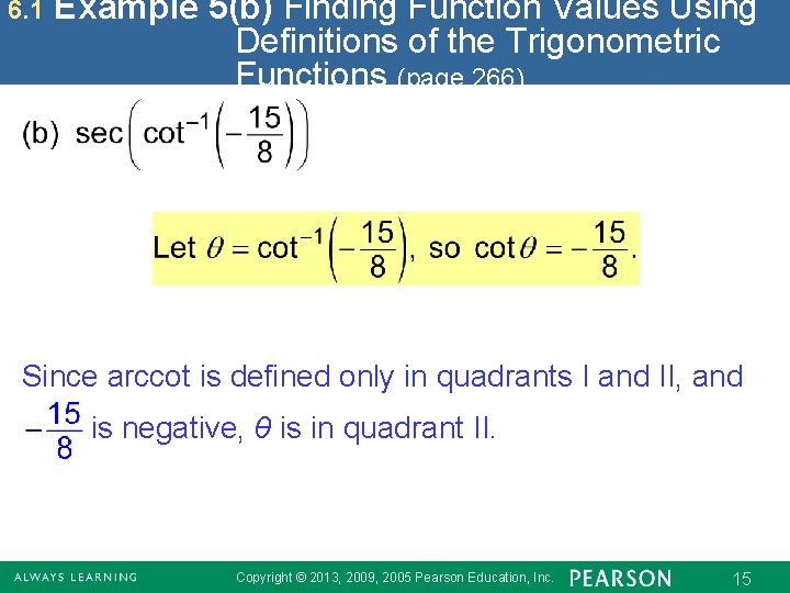 6. 1 Example 5(b) Finding Function Values Using Definitions of the Trigonometric Functions (page