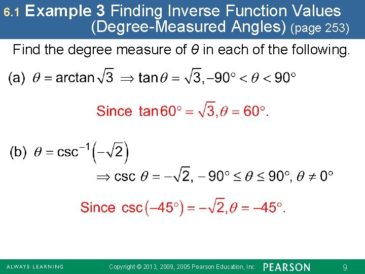6. 1 Example 3 Finding Inverse Function Values (Degree-Measured Angles) (page 253) Find the