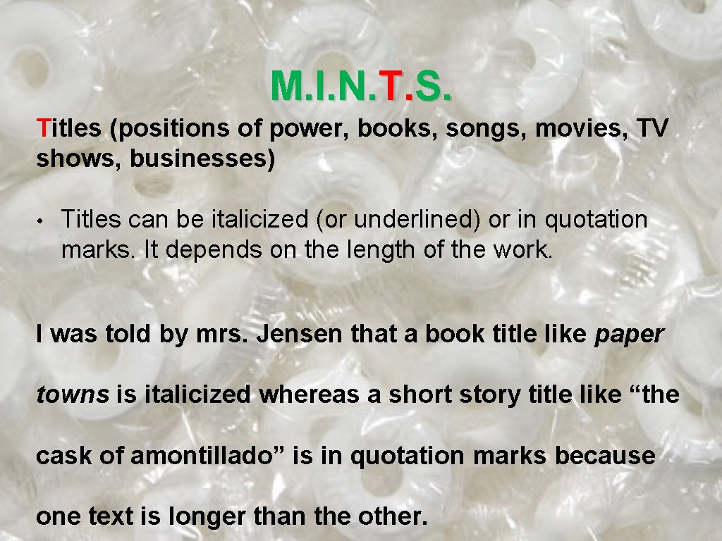 M. I. N. T. S. Titles (positions of power, books, songs, movies, TV shows,