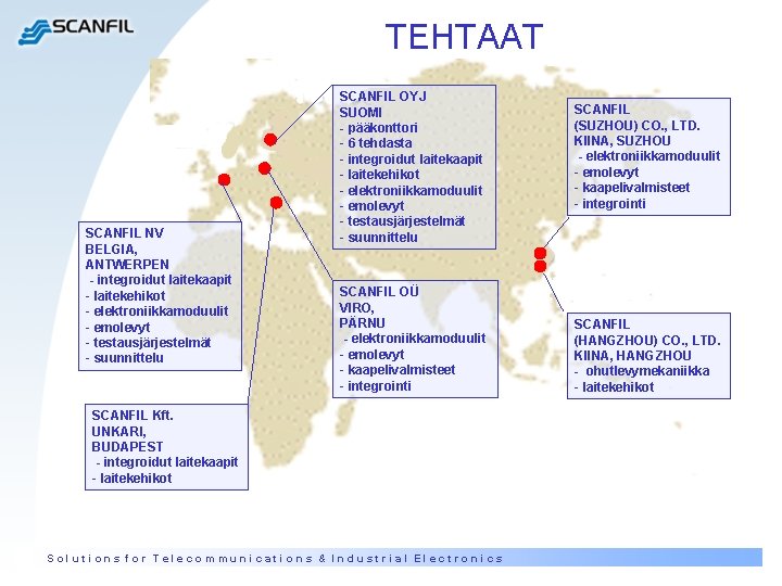 TEHTAAT SCANFIL NV BELGIA, ANTWERPEN - integroidut laitekaapit - laitekehikot - elektroniikkamoduulit - emolevyt