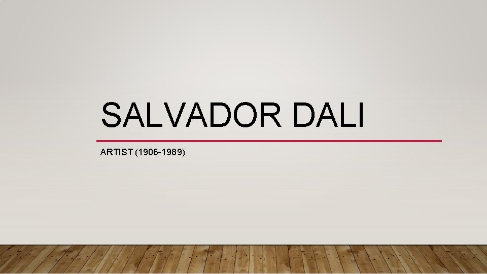 SALVADOR DALI ARTIST (1906 -1989) 