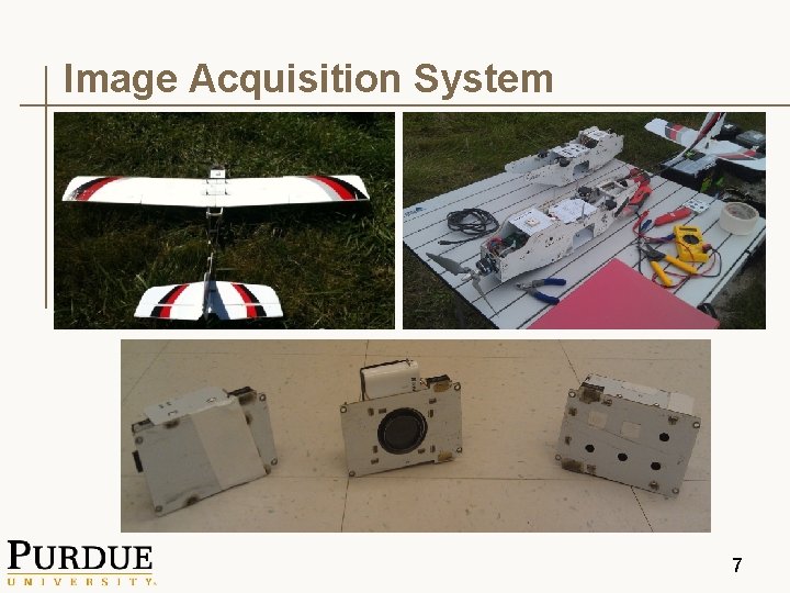 Image Acquisition System 7 