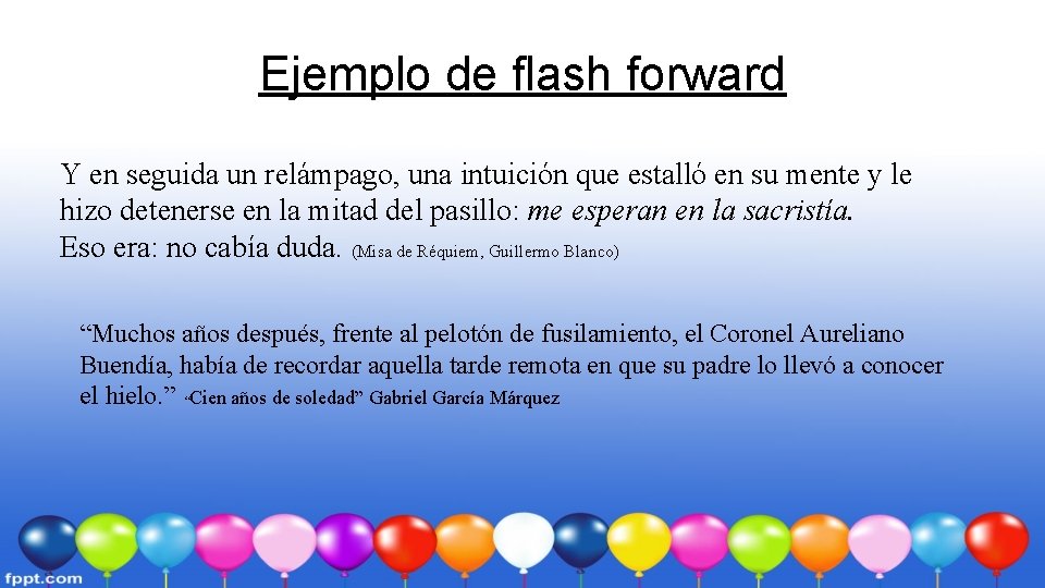 Ejemplo de flash forward Y en seguida un relámpago, una intuición que estalló en