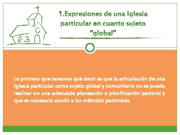 Lo primero que tenemos que decir es que la articulación de una Iglesia particular Lo primero que tenemos que decir es que la articulación de una Iglesia particular