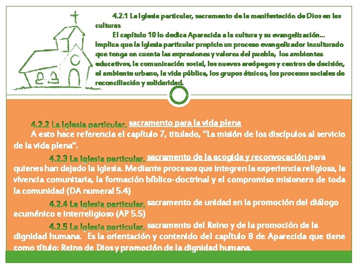 4. 2. 1 La Iglesia particular, sacramento de la manifestación de Dios en las 4. 2. 1 La Iglesia particular, sacramento de la manifestación de Dios en las