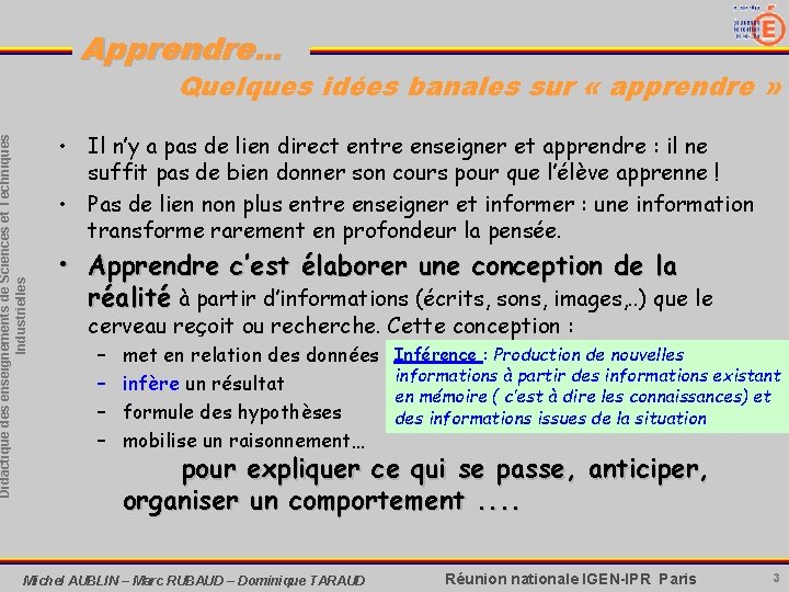 Apprendre. . . Didactique des enseignements de Sciences et Techniques Industrielles Quelques idées banales