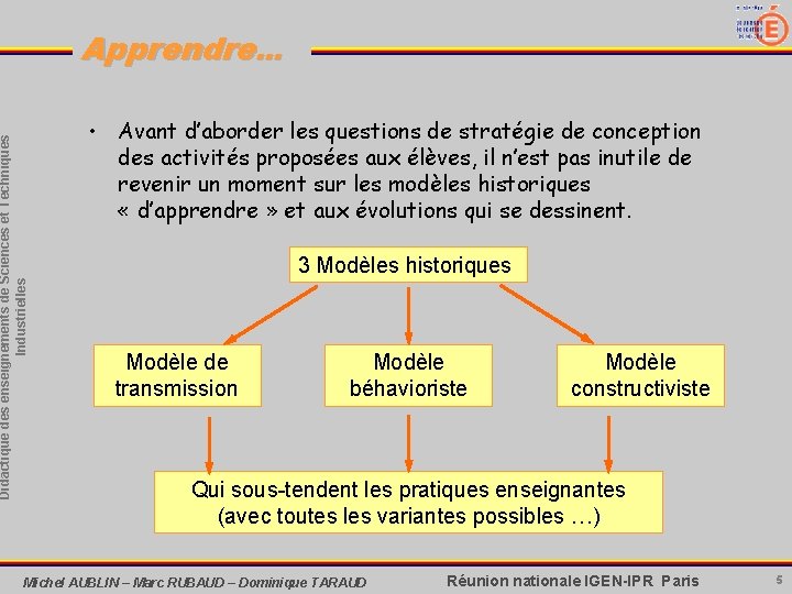 Didactique des enseignements de Sciences et Techniques Industrielles Apprendre. . . • Avant d’aborder
