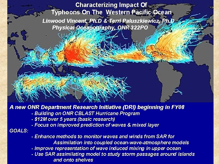 Characterizing Impact Of Typhoons On The Western Pacific Ocean Linwood Vincent, Ph. D &