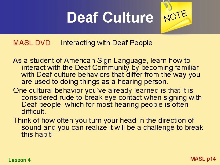 Deaf Culture MASL DVD E T O N Interacting with Deaf People As a