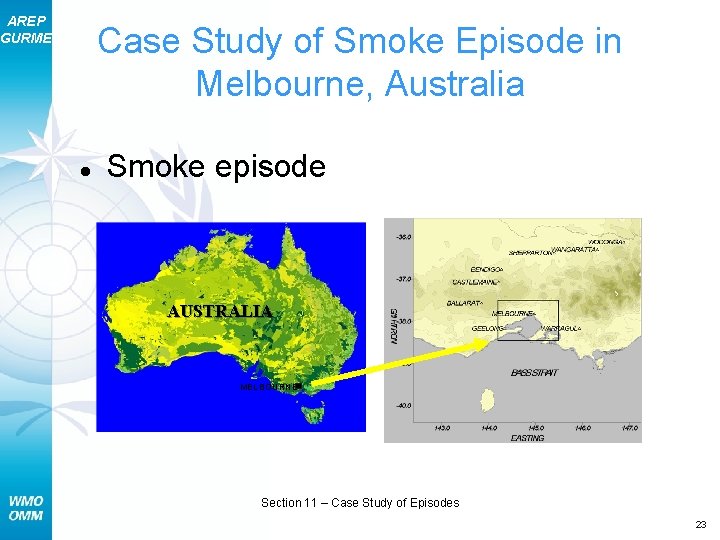 AREP GURME Case Study of Smoke Episode in Melbourne, Australia ● Smoke episode AUSTRALIA